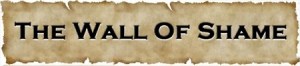 Wall of Shame 1